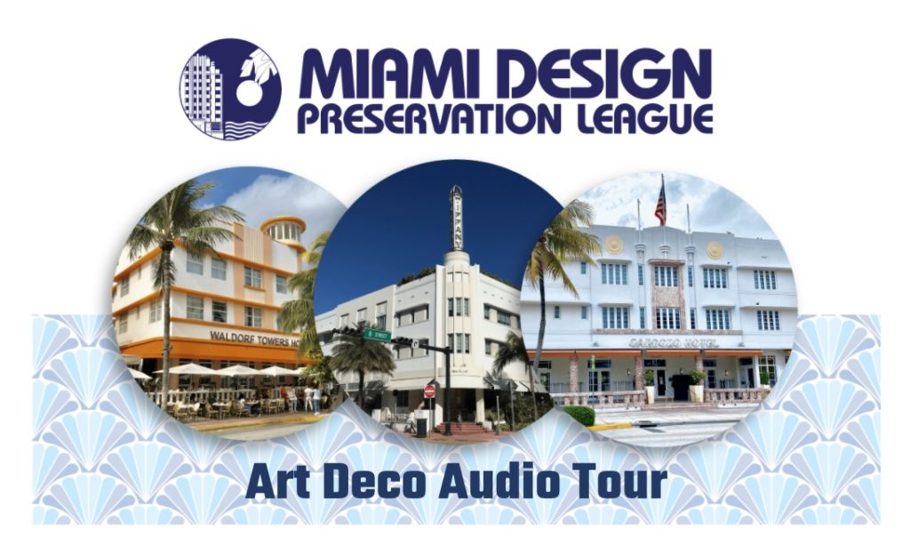 Art Deco Architectural AUDIO Tour (Self Guided) Miami Design