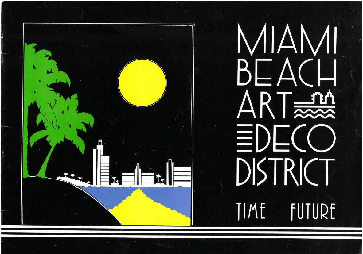 Miami Beach Art Deco District Time Future