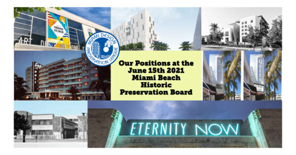 Our Positions At The June 15th 2021 Historic Preservation Board - Miami ...