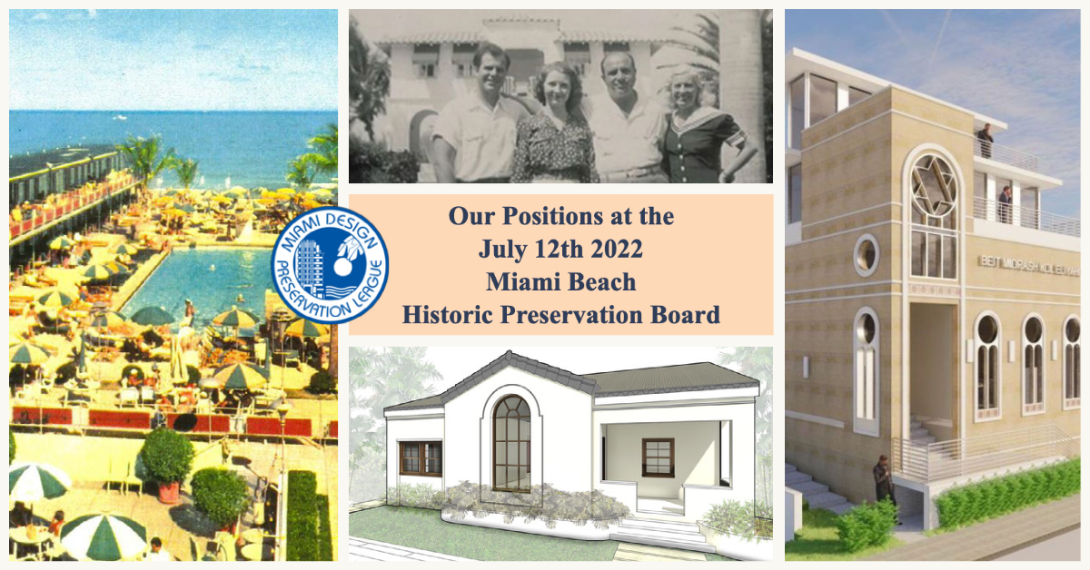 Our Positions at the July 12th, 2022 Historic Preservation Board