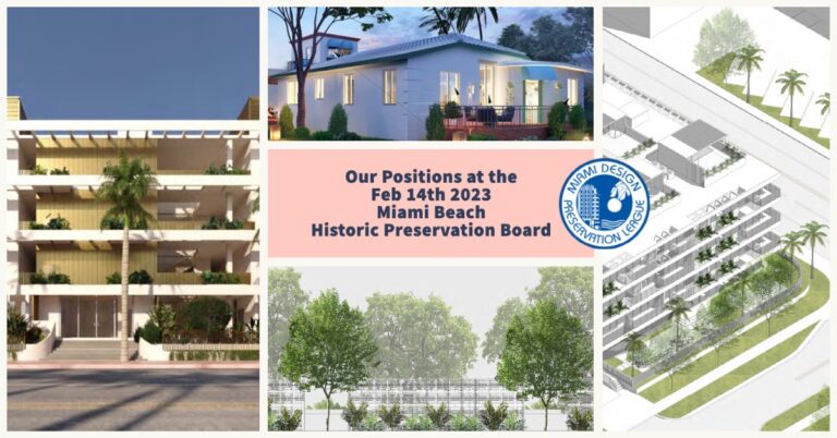 Our Positions at the Feb 14th Miami Beach Historic Preservation Board