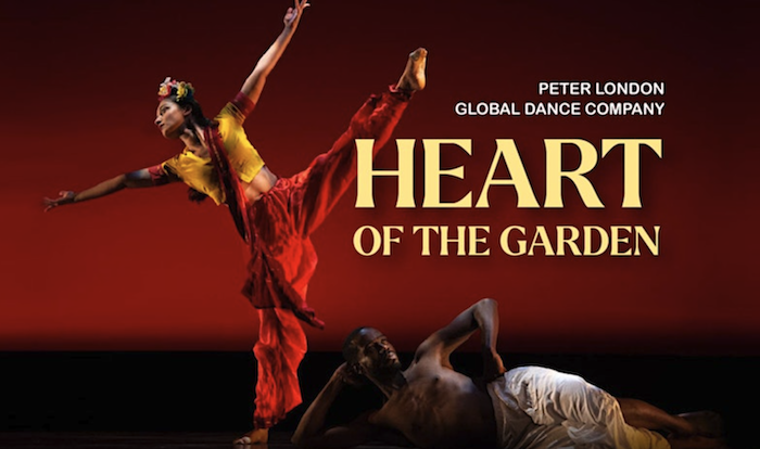 Peter London Global Dance Company Presents Heart Of The Garden