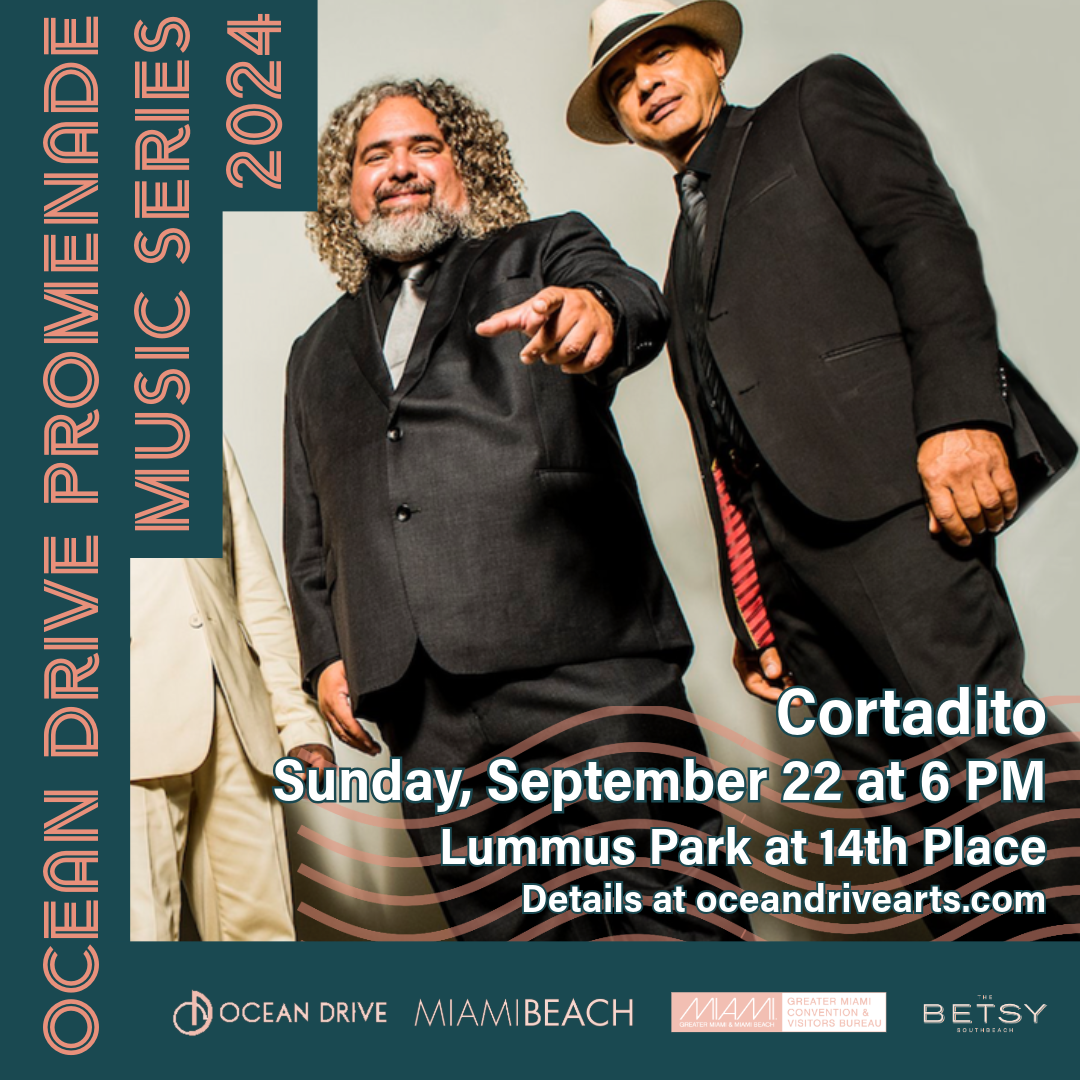 Ocean Drive Promenade Music Series Presents: Cortadito