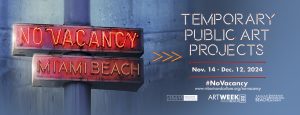 No Vacancy Miami Beach 2024